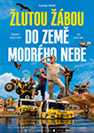 Žlutou žábou do země modrého nebe